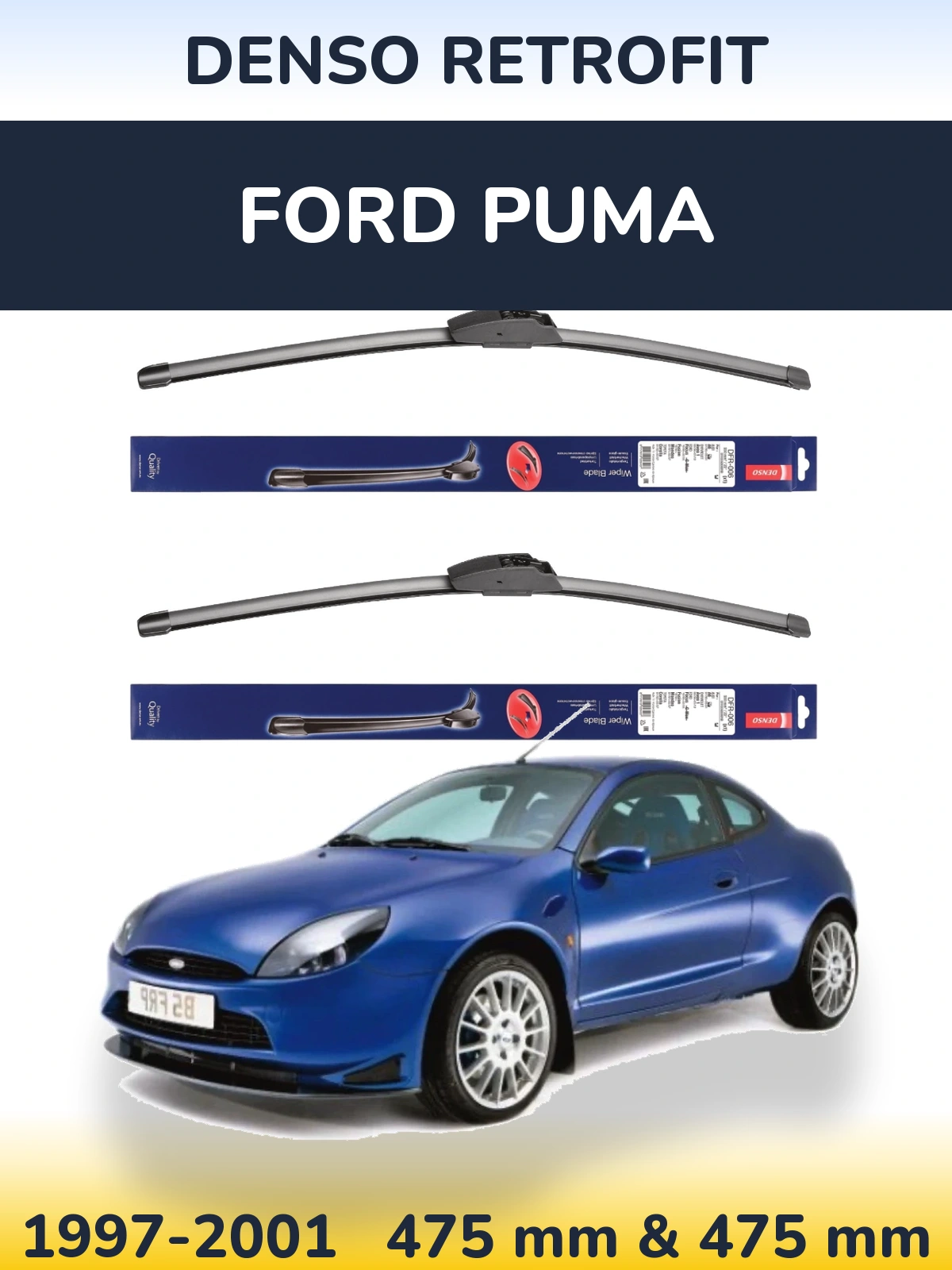 Комплект передніх щіток Denso Retrofit 475 & 475 мм для Ford Puma 1997-2001