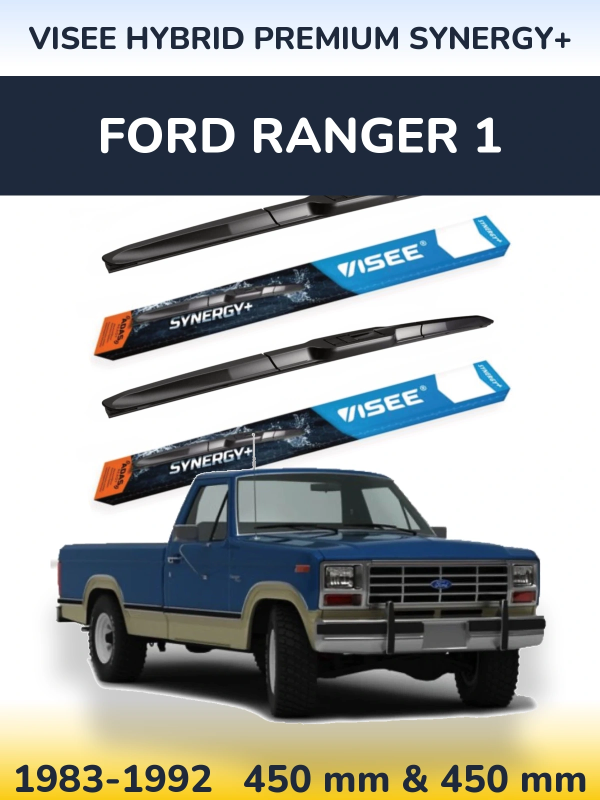 Front wiper blade set VISEE HYBRID PREMIUM SYNERGY+ 450 & 450 mm for Ford Ranger 1 1983-1992