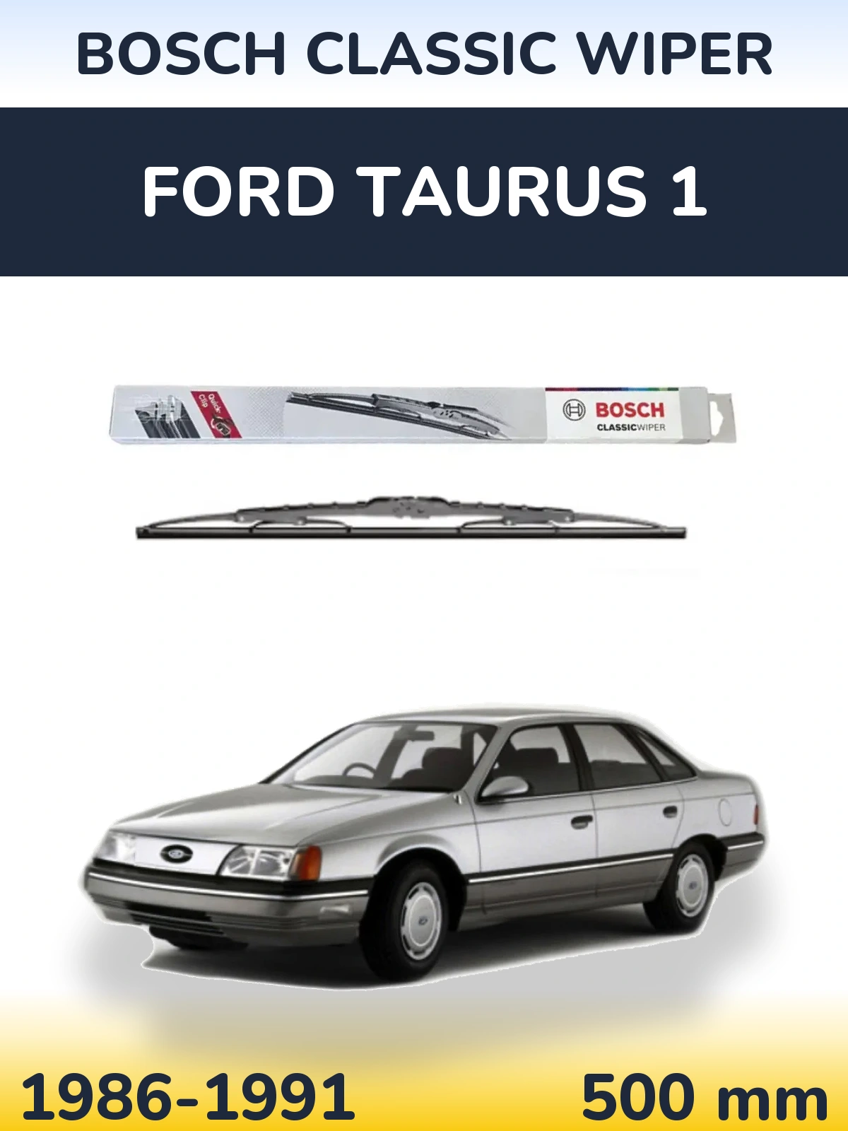Задня щітка BOSCH Classic Wiper 500 мм для Ford Taurus 1 1986-1991