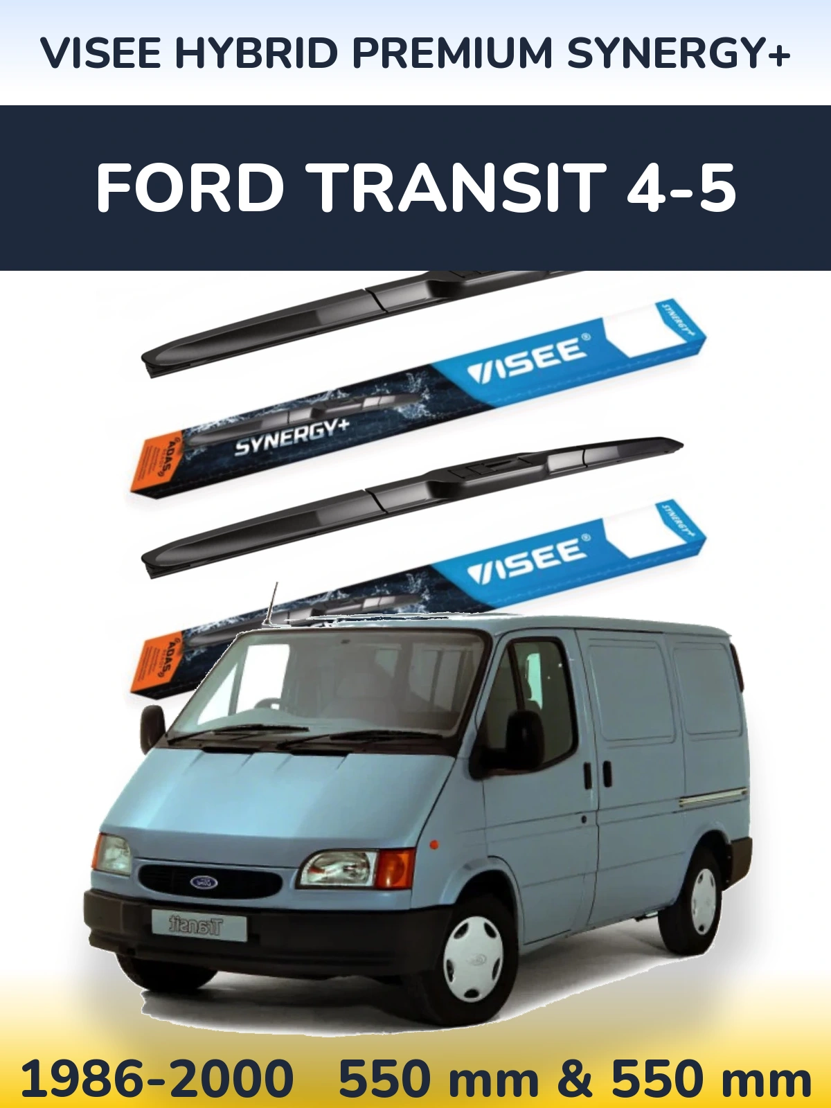 Front wiper blade set VISEE HYBRID PREMIUM SYNERGY+ 550 & 550 mm for Ford Transit 4-5 1986-2000