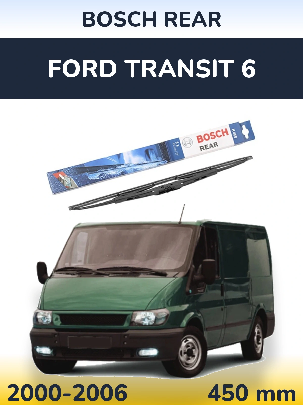 Rear wiper blade BOSCH Rear 450 mm for Ford Transit 6 2000-2006