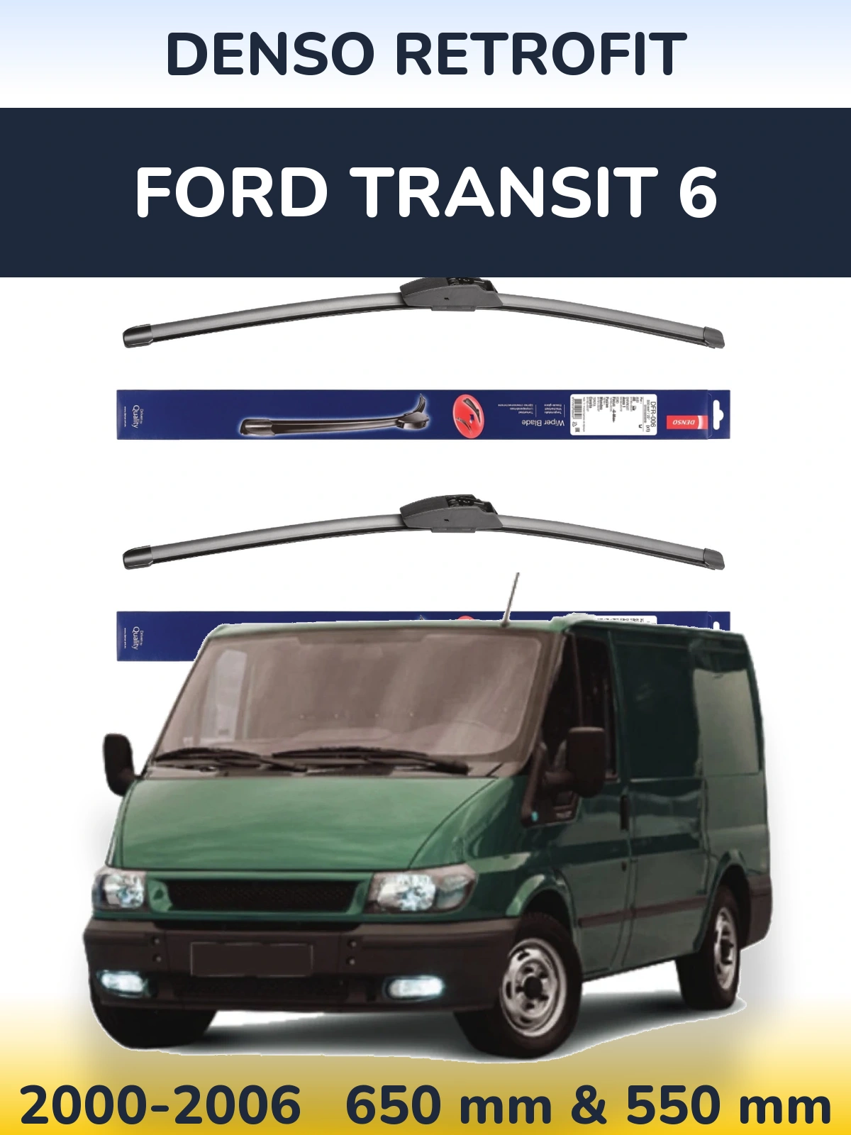 Комплект передніх щіток Denso Retrofit 650 & 550 мм для Ford Transit 6 2000-2006