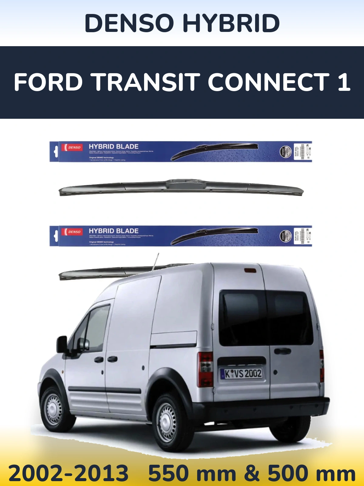 Front wiper blade set Denso Hybrid 550 & 500 mm for Ford Transit Connect 1 2002-2013