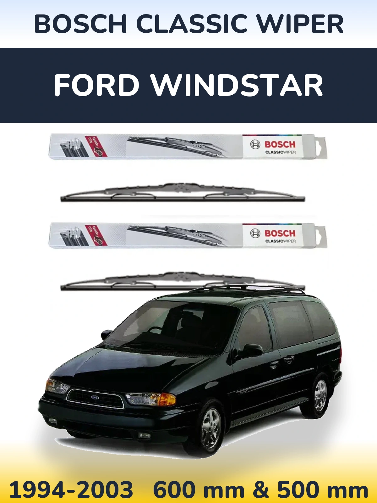 Front wiper blade set BOSCH Classic Wiper 600 & 500 mm for Ford Windstar 1994-2003