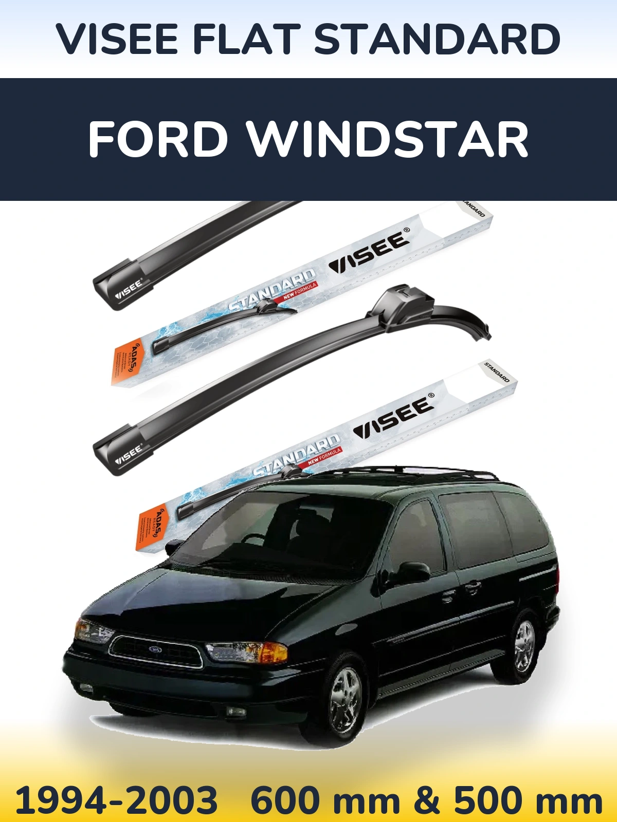 Front wiper blade set VISEE FLAT STANDARD 600 & 500 mm for Ford Windstar 1994-2003