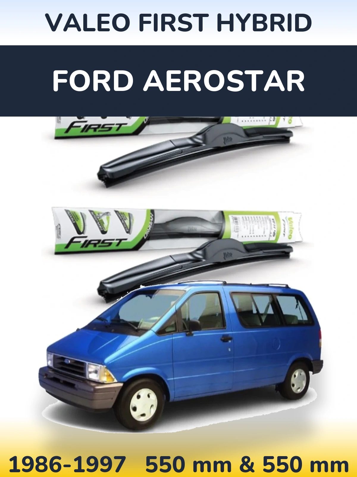 Комплект передних дворников Valeo First Hybrid 550 & 550 мм для Ford Aerostar 1986-1997