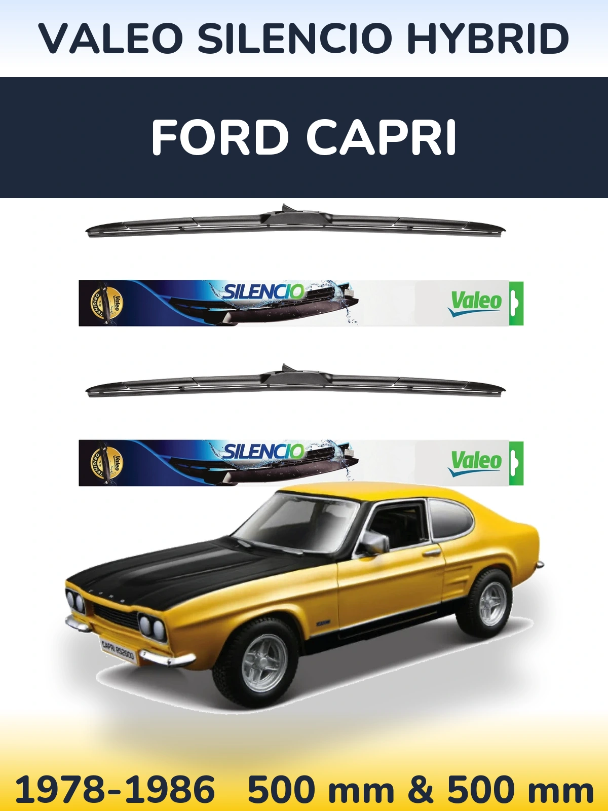 Front wiper blade set Valeo Silencio Hybrid 500 & 500 mm for Ford Capri 1978-1986