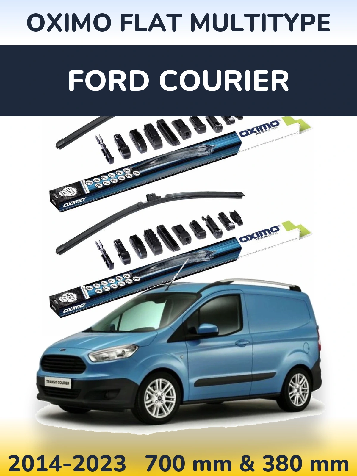 Комплект передніх щіток Oximo Flat MultiТипe 700 & 380 мм для Ford Courier 2014-2023