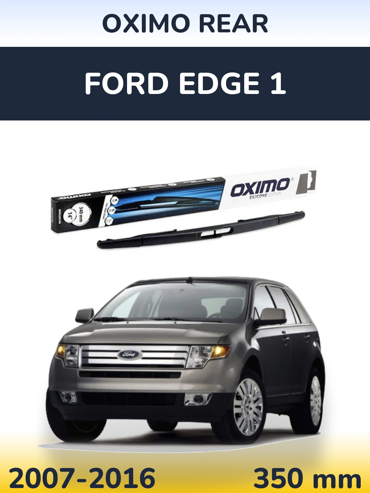 Rear wiper blade Oximo Rear 350 mm for Ford Edge 1 2007-2016