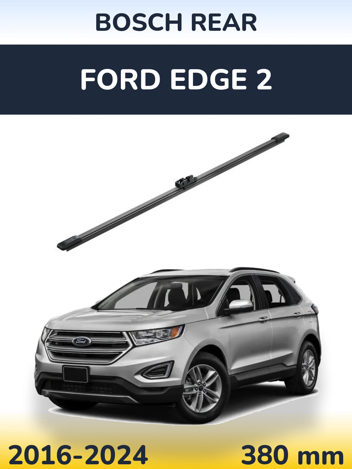 Rear wiper blade BOSCH Rear 380 mm for Ford Edge 2 2016-2024