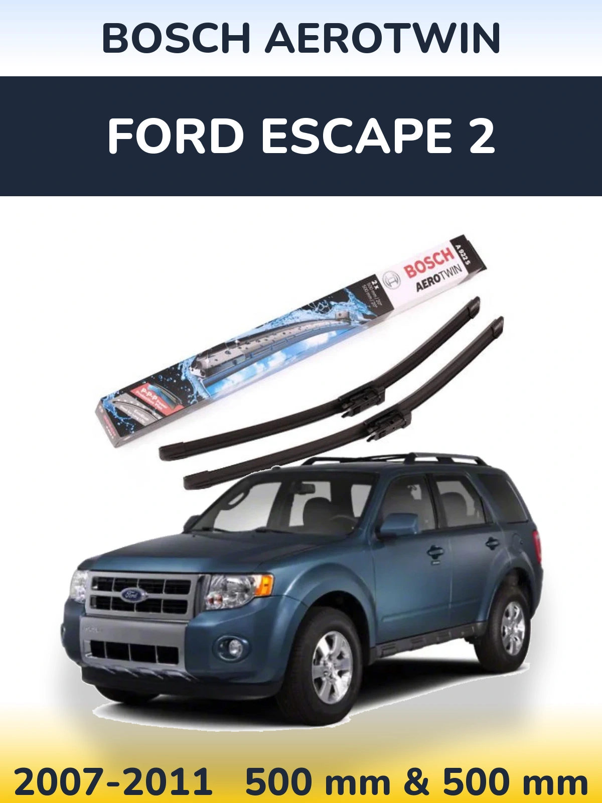 Комплект передних дворников BOSCH AeroTwin 500 & 500 мм для Ford Escape 2 2007-2011