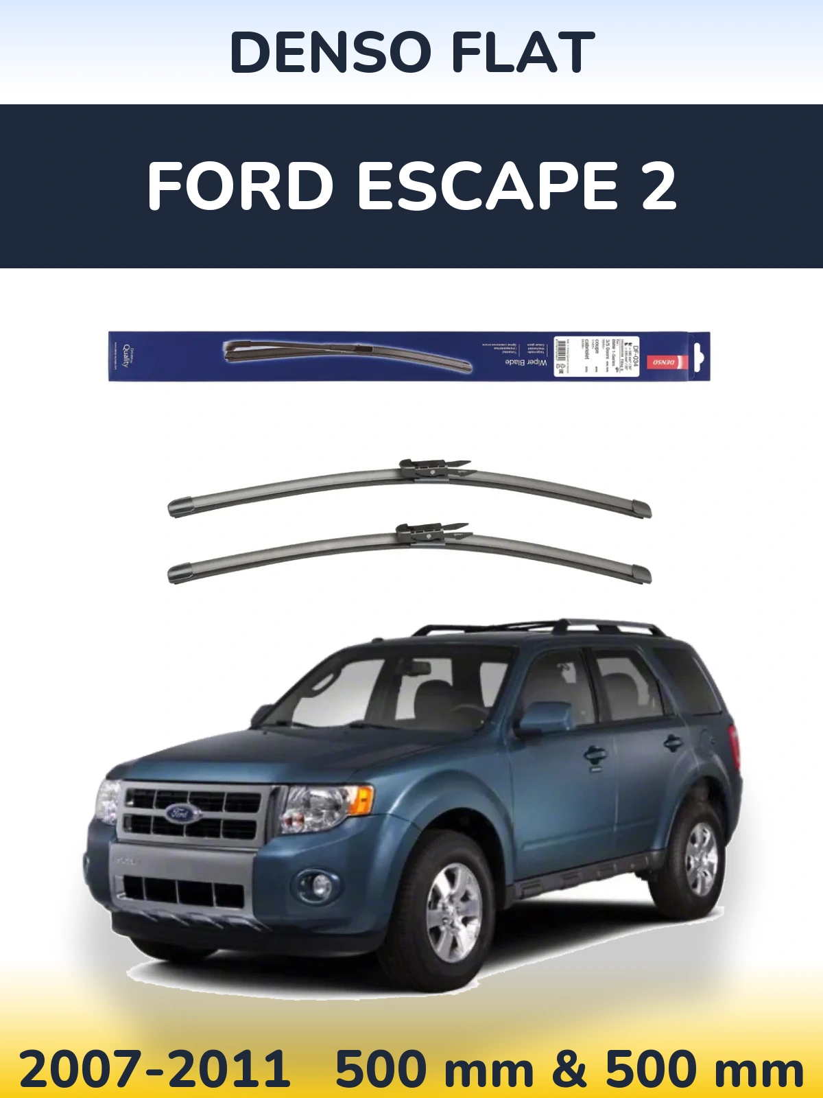 Front wiper blade set Denso Flat 500 & 500 mm for Ford Escape 2 2007-2011