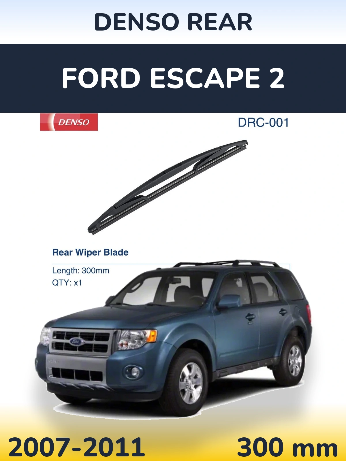 Задня щітка Denso Rear 300 мм для Ford Escape 2 2007-2011