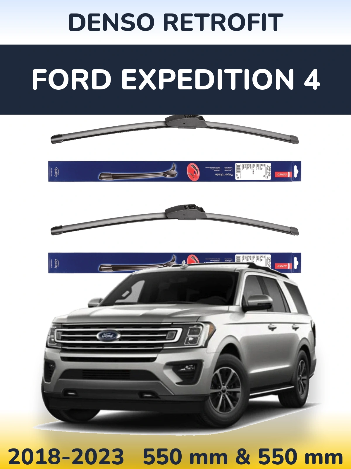 Front wiper blade set Denso Retrofit 550 & 550 mm for Ford Expedition 4 2018-2023