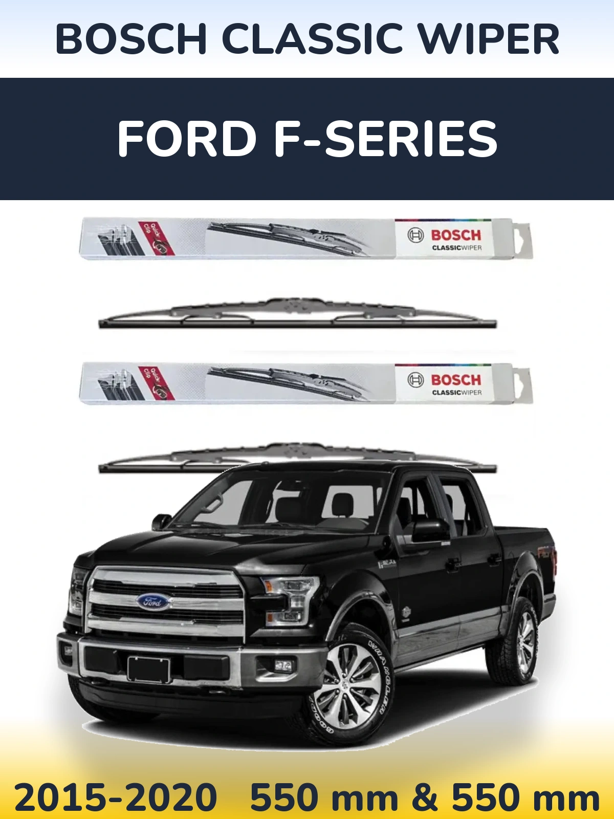 Front wiper blade set BOSCH Classic Wiper 550 & 550 mm for Ford F-series 2015-2020