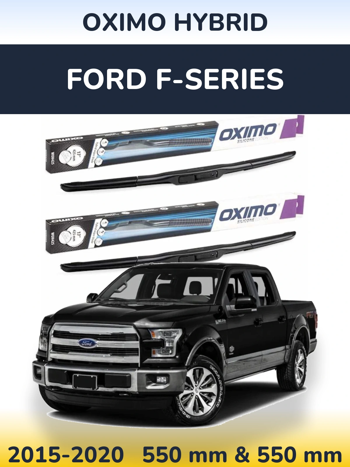 Front wiper blade set Oximo Hybrid 550 & 550 mm for Ford F-series 2015-2020