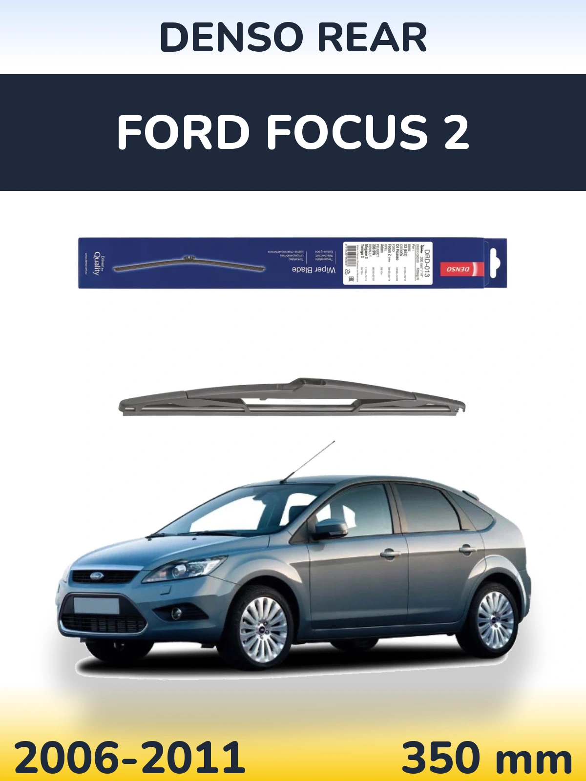 Rear wiper blade Denso Rear 350 mm for Ford Focus 2 2006-2011