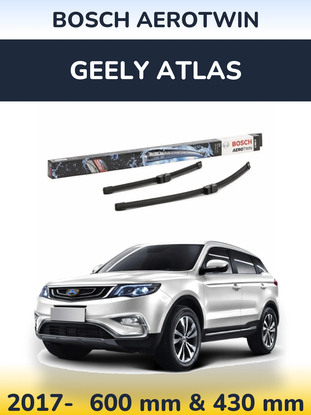 Front wiper blade set BOSCH AeroTwin 625 & 425 mm for Geely Atlas 2017-2026