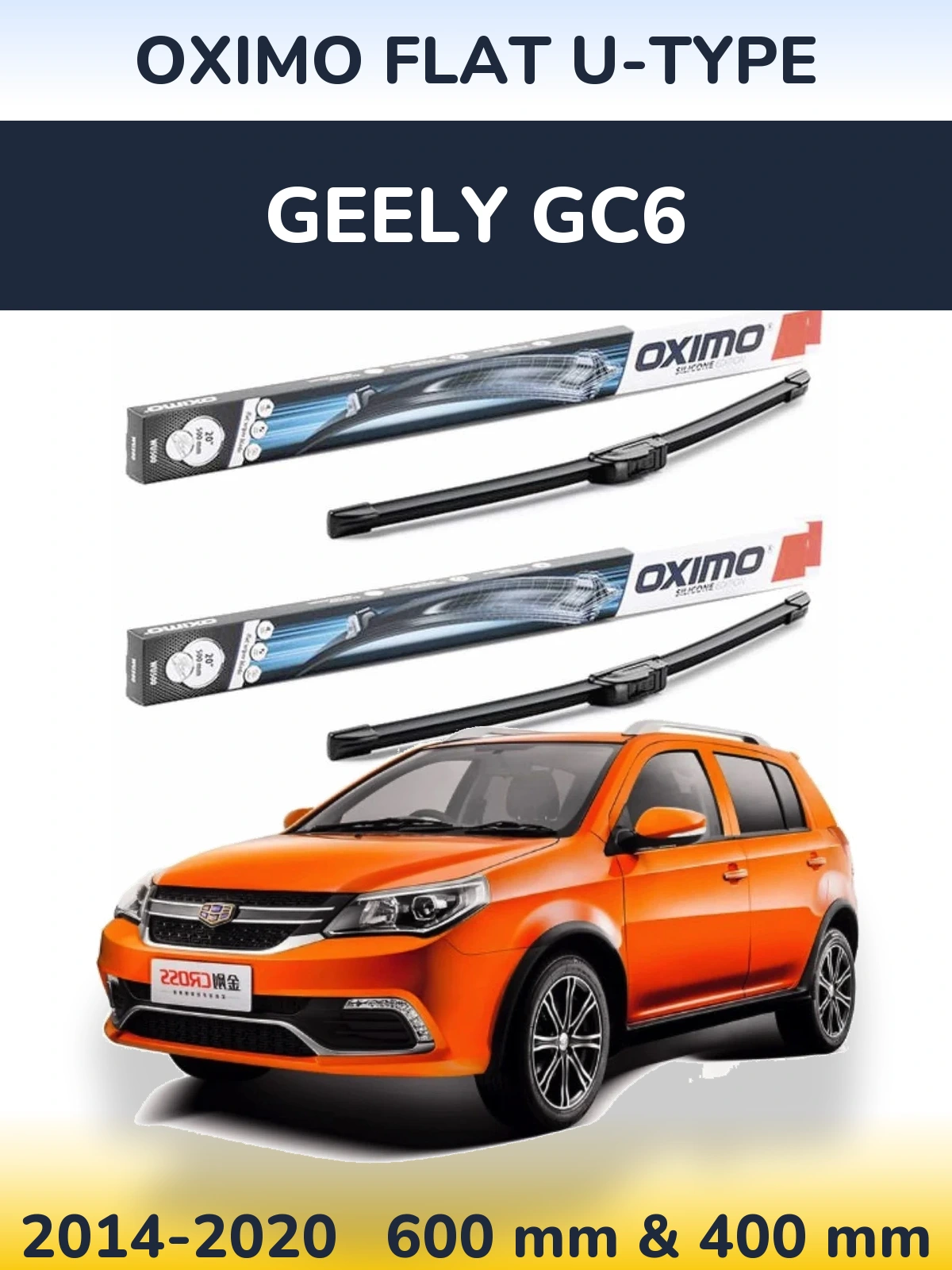 Front wiper blade set Oximo Flat U-type 600 & 400 mm for Geely GC6 2014-2020