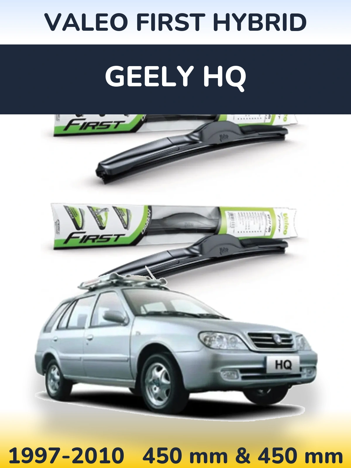 Комплект передних дворников Valeo First Hybrid 450 & 450 мм для Geely HQ 1997-2010