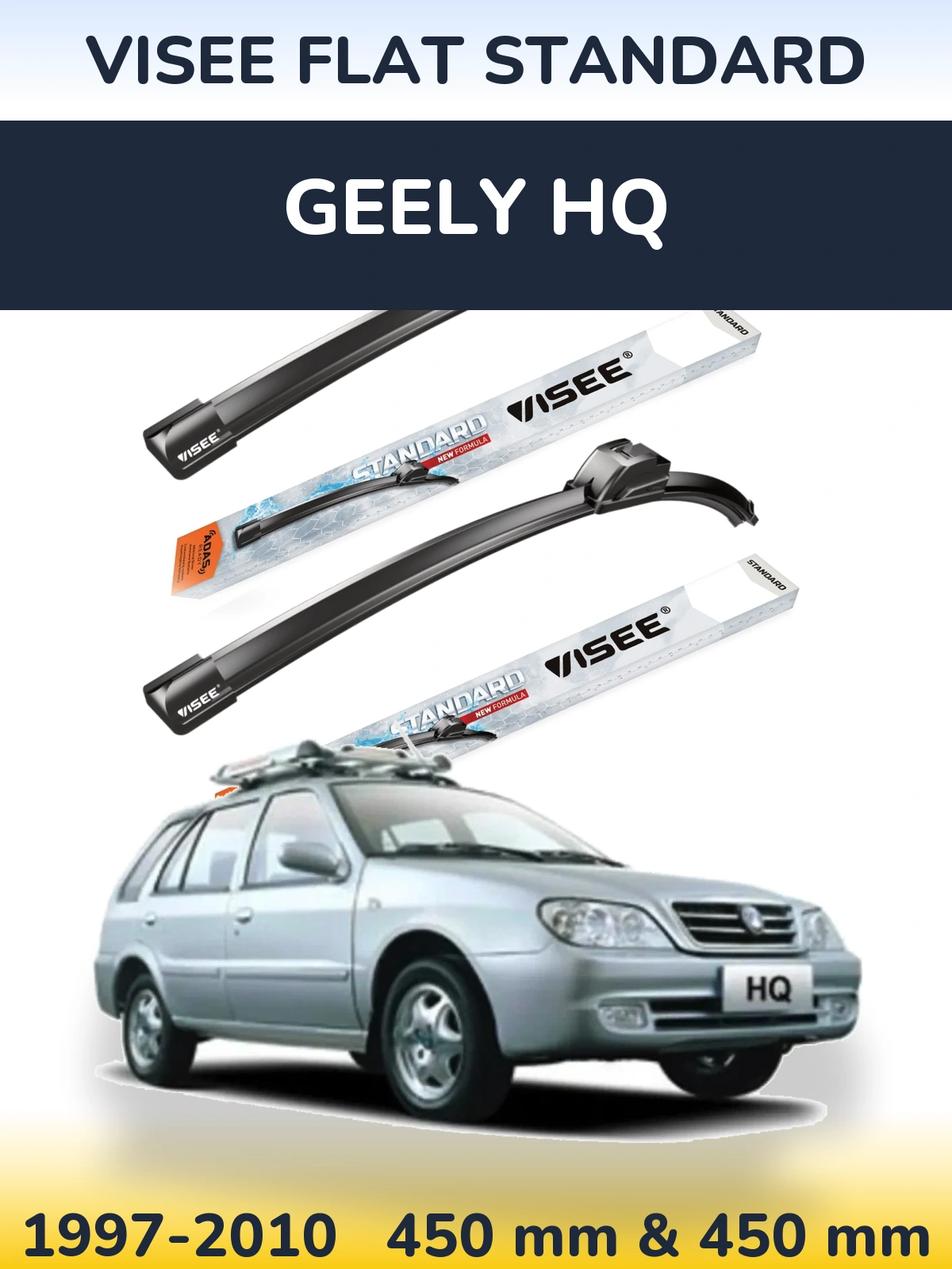 Front wiper blade set VISEE FLAT STANDARD 450 & 450 mm for Geely HQ 1997-2010