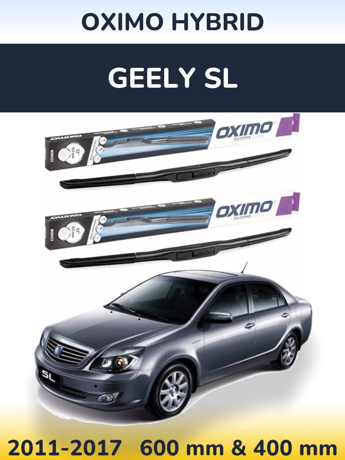 Комплект передніх щіток Oximo Hybrid 600 & 400 мм для Geely SL 2011-2017