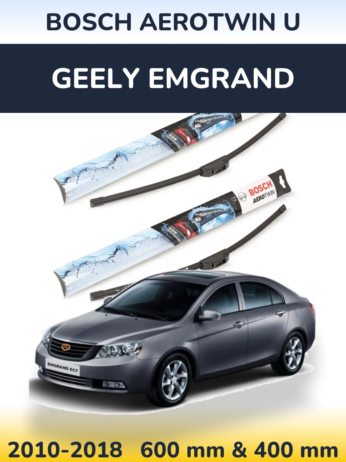 Front wiper blade set BOSCH AeroTwin U 600 & 400 mm for Geely Emgrand 2010-2018