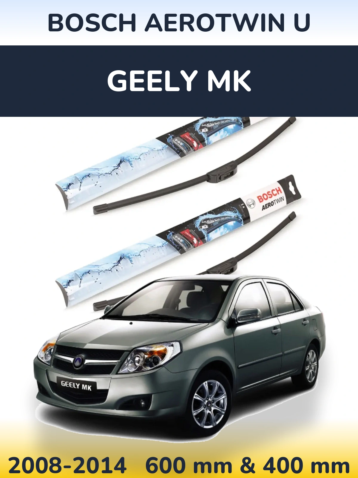 Front wiper blade set BOSCH AeroTwin U 600 & 400 mm for Geely MK 2008-2014