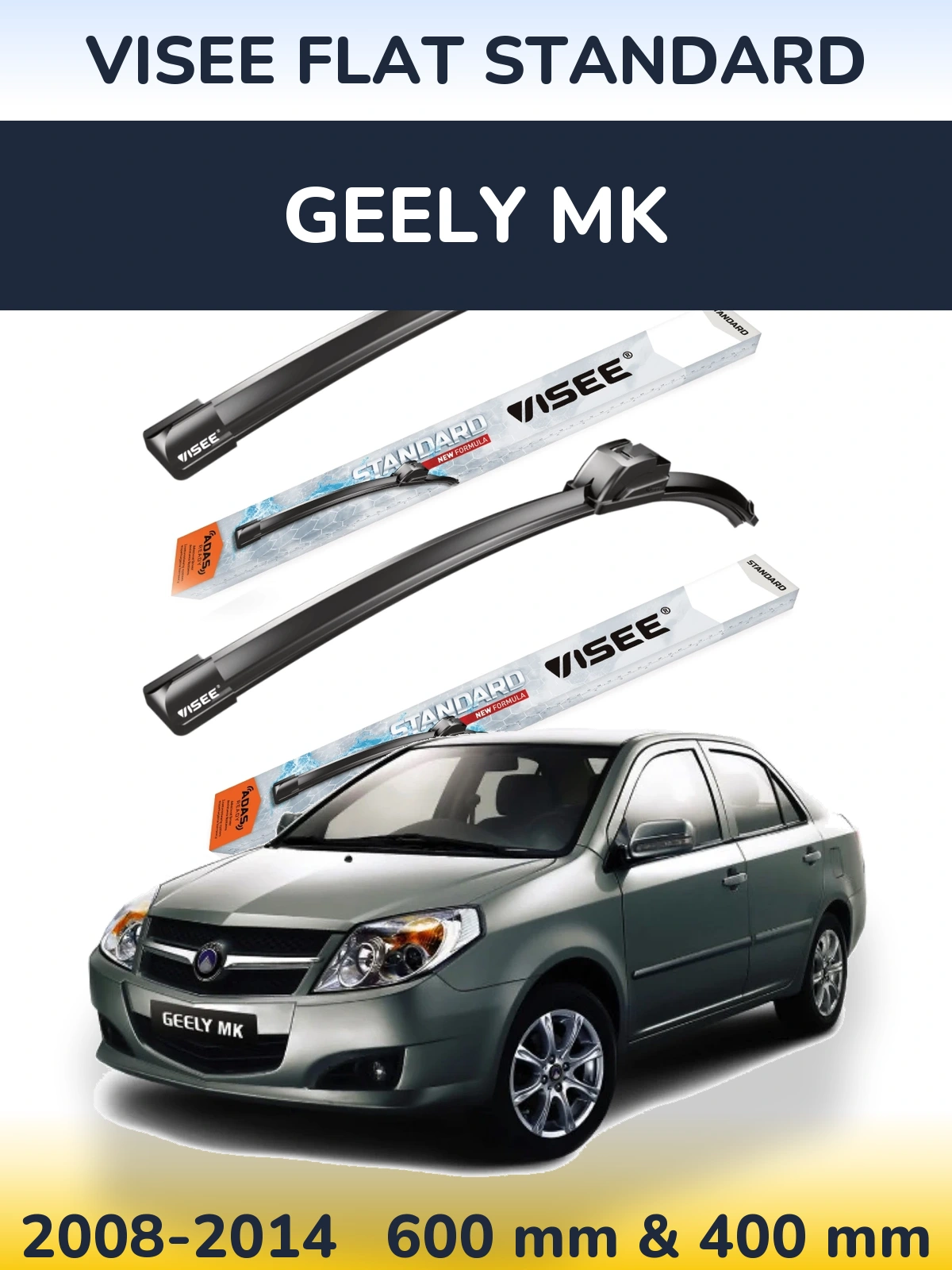 Front wiper blade set VISEE FLAT STANDARD 600 & 400 mm for Geely MK 2008-2014