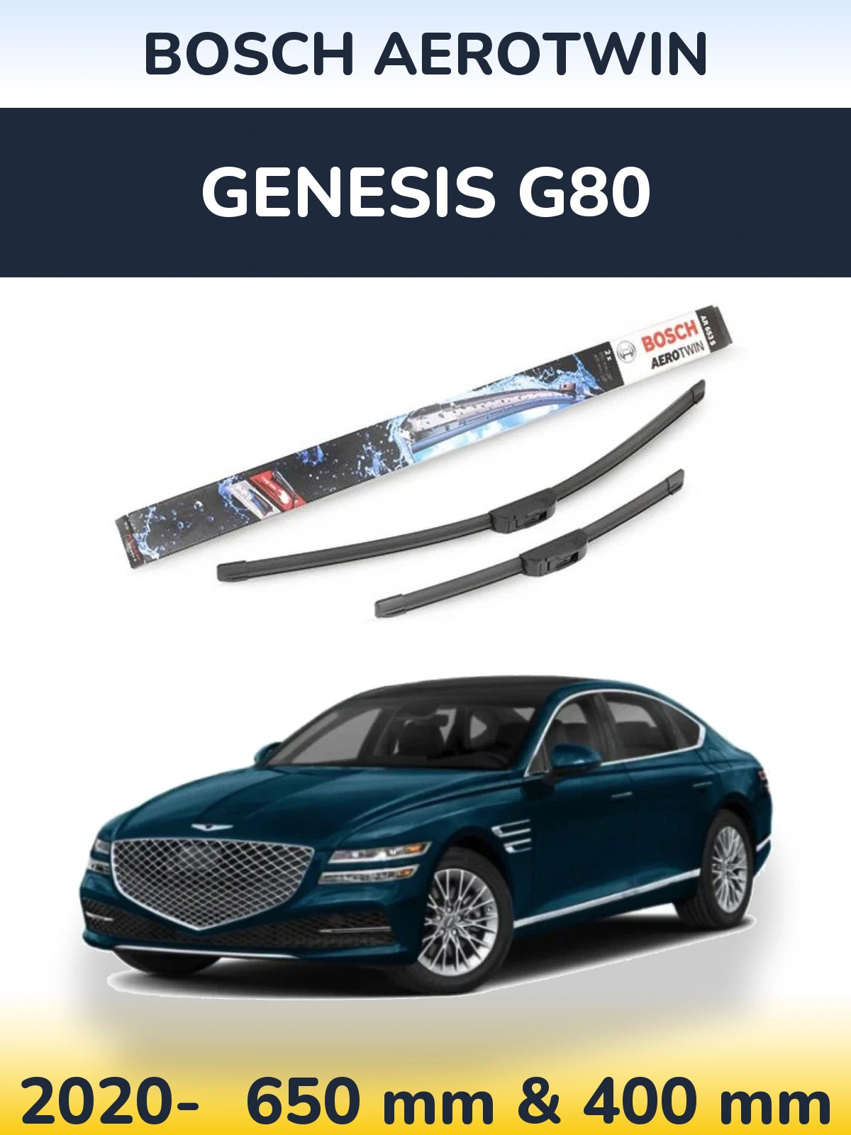 Front wiper blade set BOSCH AeroTwin 650 & 400 mm for Genesis G80 2020-2026