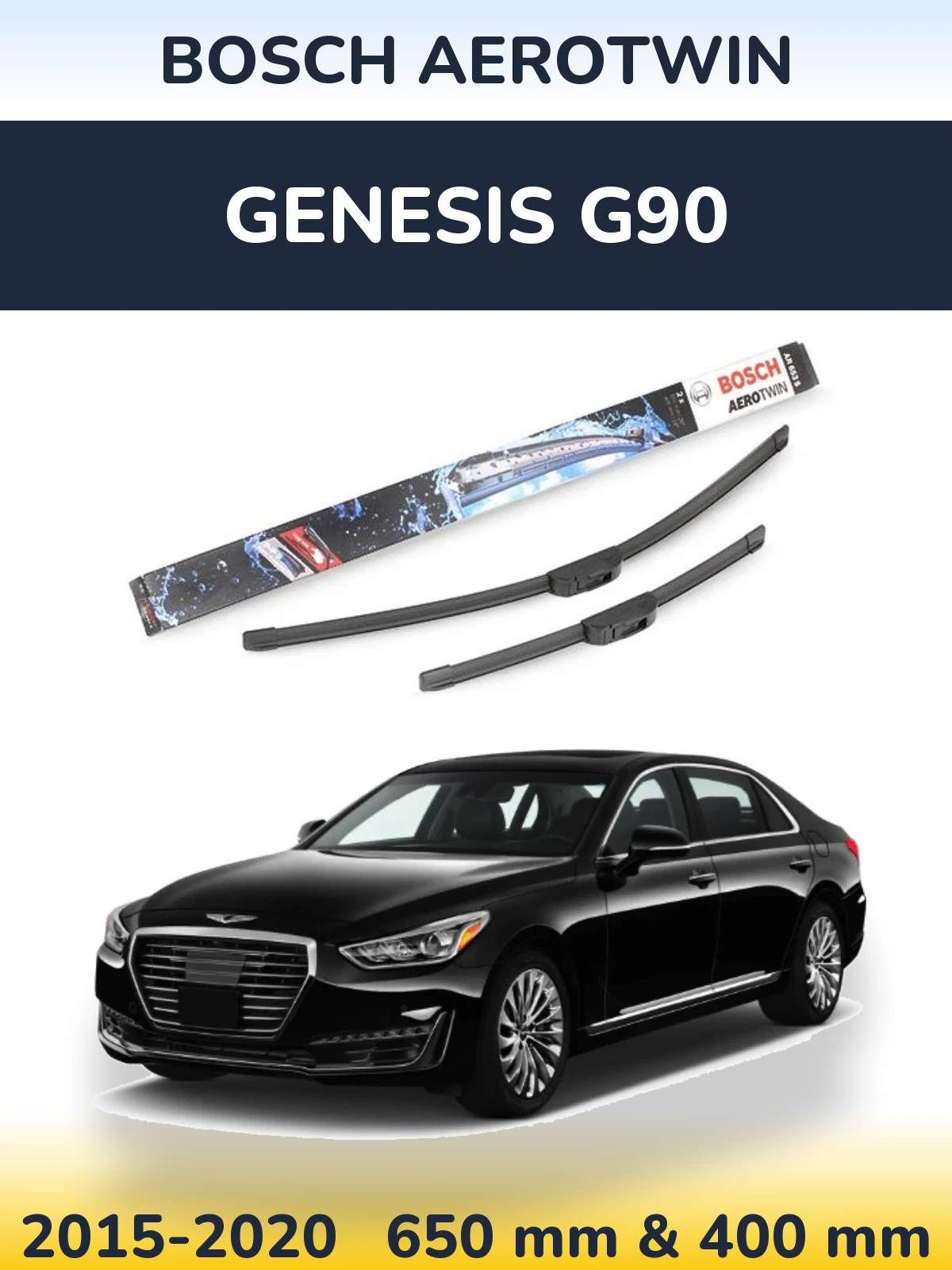 Front wiper blade set BOSCH AeroTwin 650 & 400 mm for Genesis G90 2015-2020