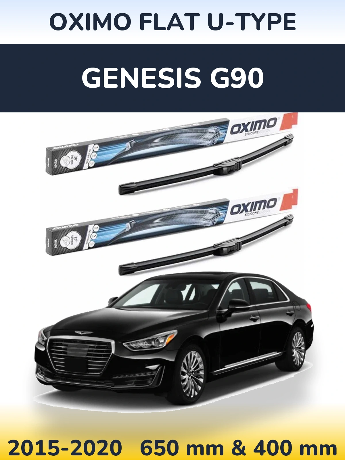 Комплект передніх щіток Oximo Flat U-type 650 & 400 мм для Genesis G90 2015-2020