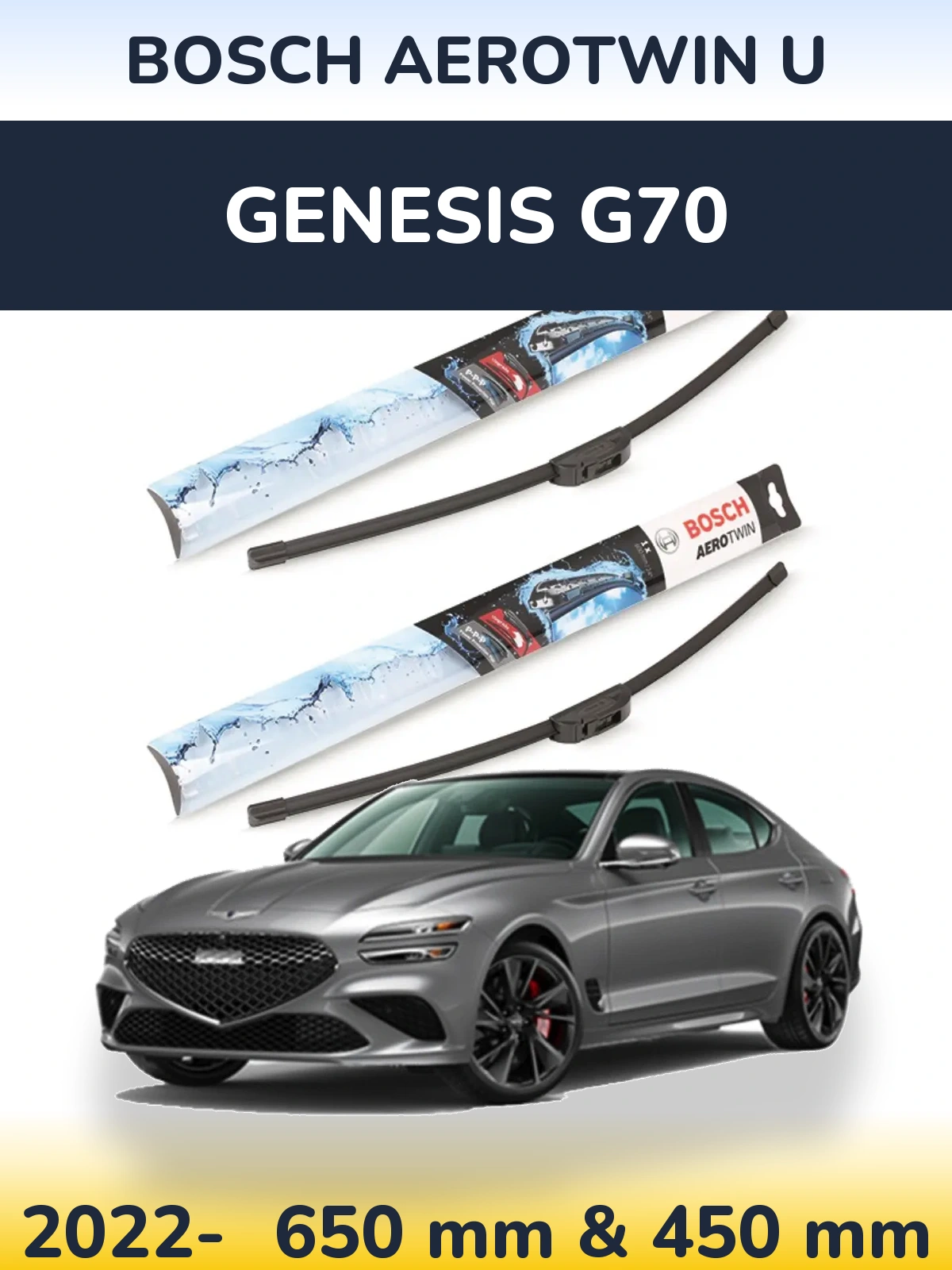 Front wiper blade set BOSCH AeroTwin U 650 & 450 mm for Genesis G70 2022-2026