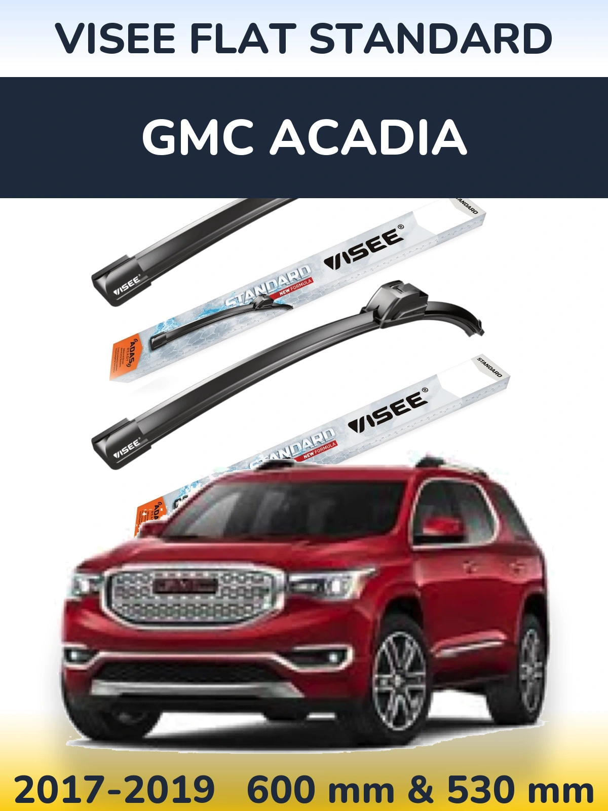 Комплект передніх щіток VISEE FLAT STANDARD 600 & 530 мм для GMC Acadia 2017-2019