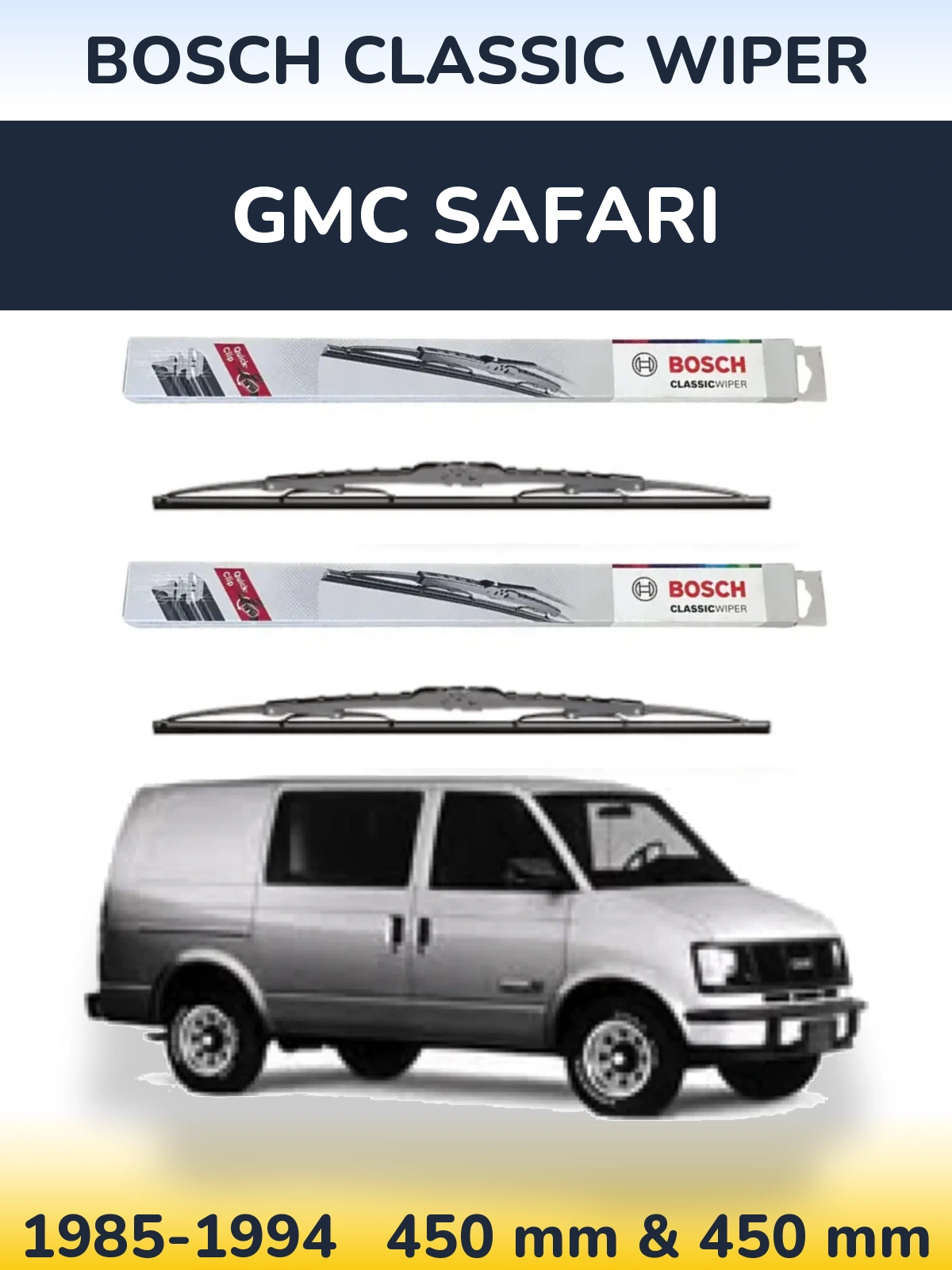 Комплект передних дворников BOSCH Classic Wiper 450 & 450 мм для GMC Safari 1985-1994
