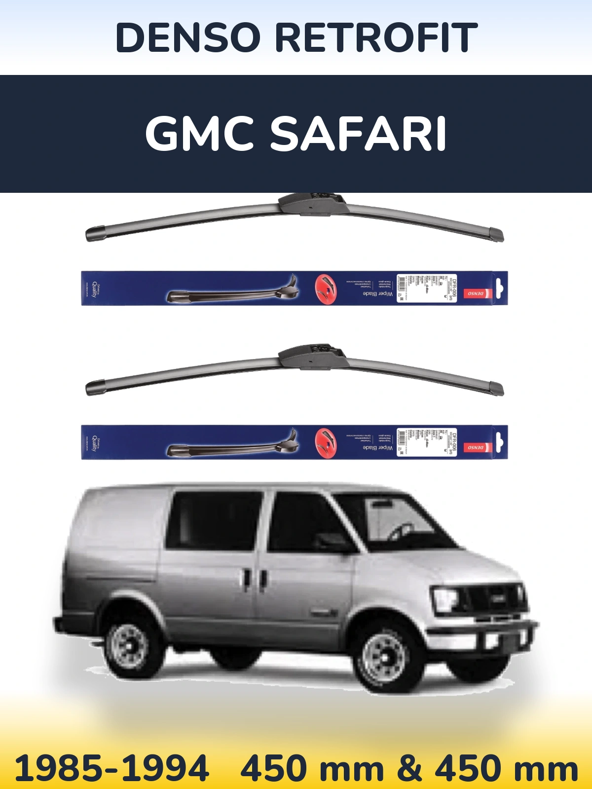 Front wiper blade set Denso Retrofit 450 & 450 mm for GMC Safari 1985-1994