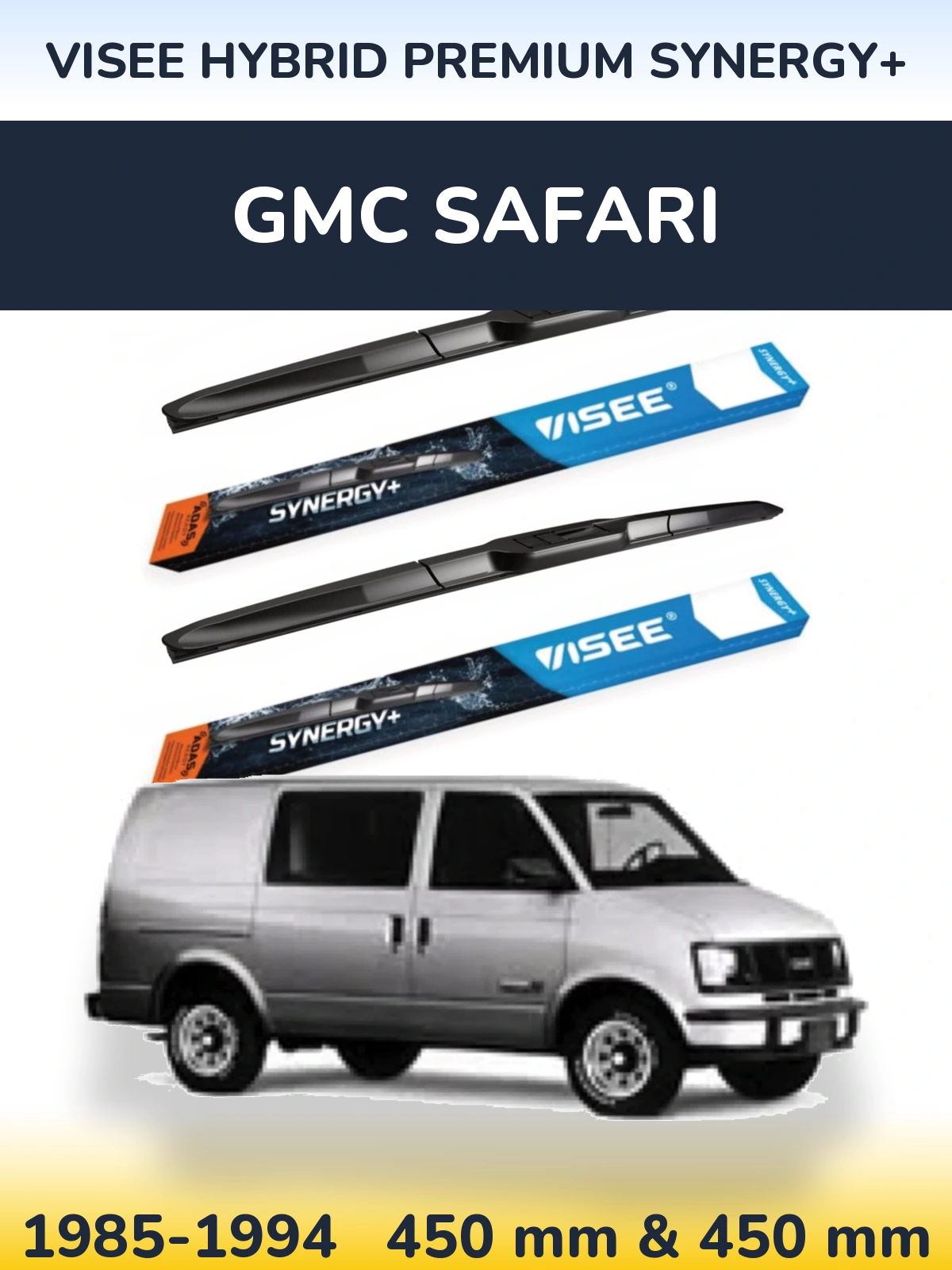 Комплект передніх щіток VISEE HYBRID PREMIUM SYNERGY+ 450 & 450 мм для GMC Safari 1985-1994