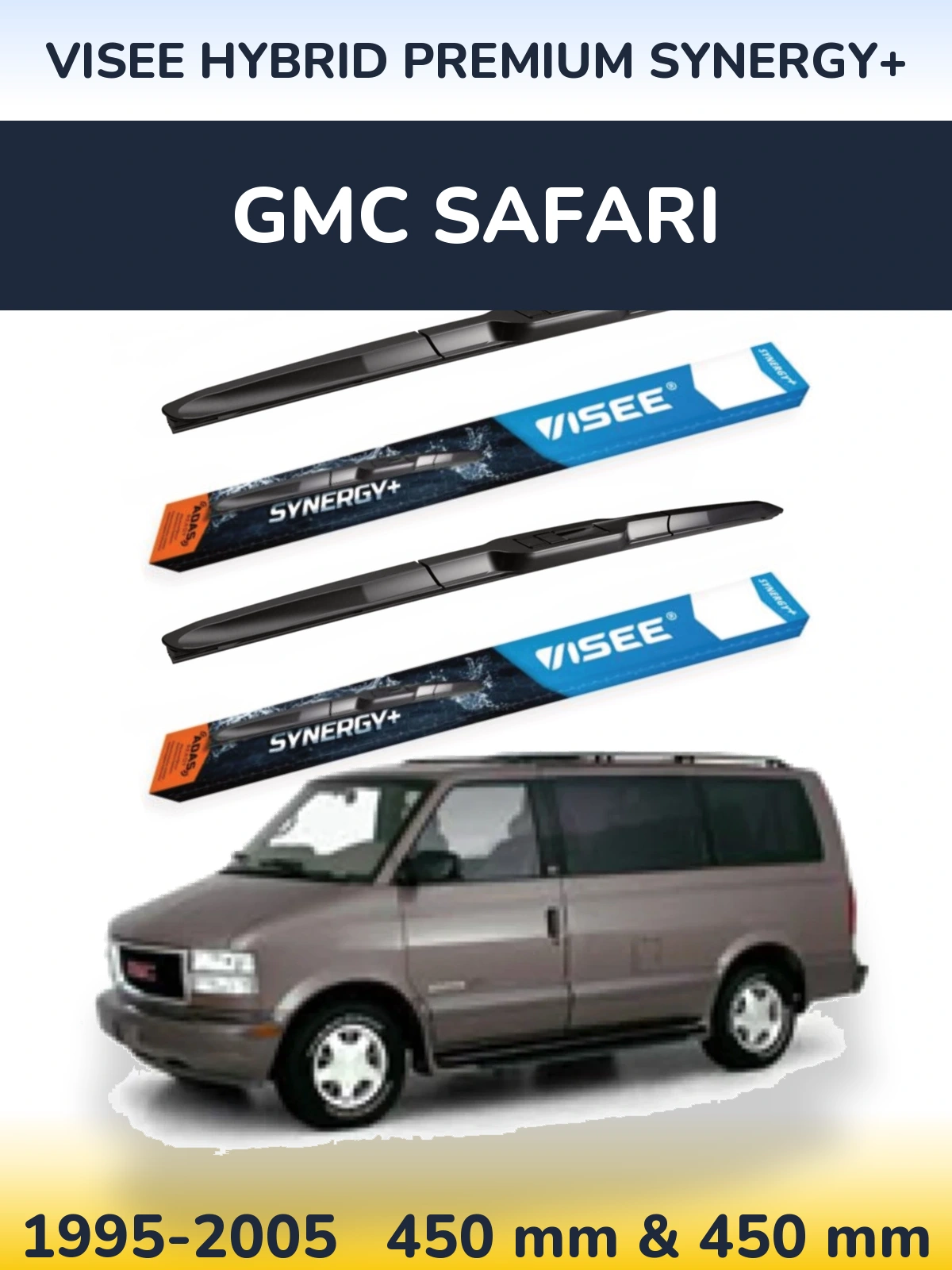 Front wiper blade set VISEE HYBRID PREMIUM SYNERGY+ 450 & 450 mm for GMC Safari 1995-2005