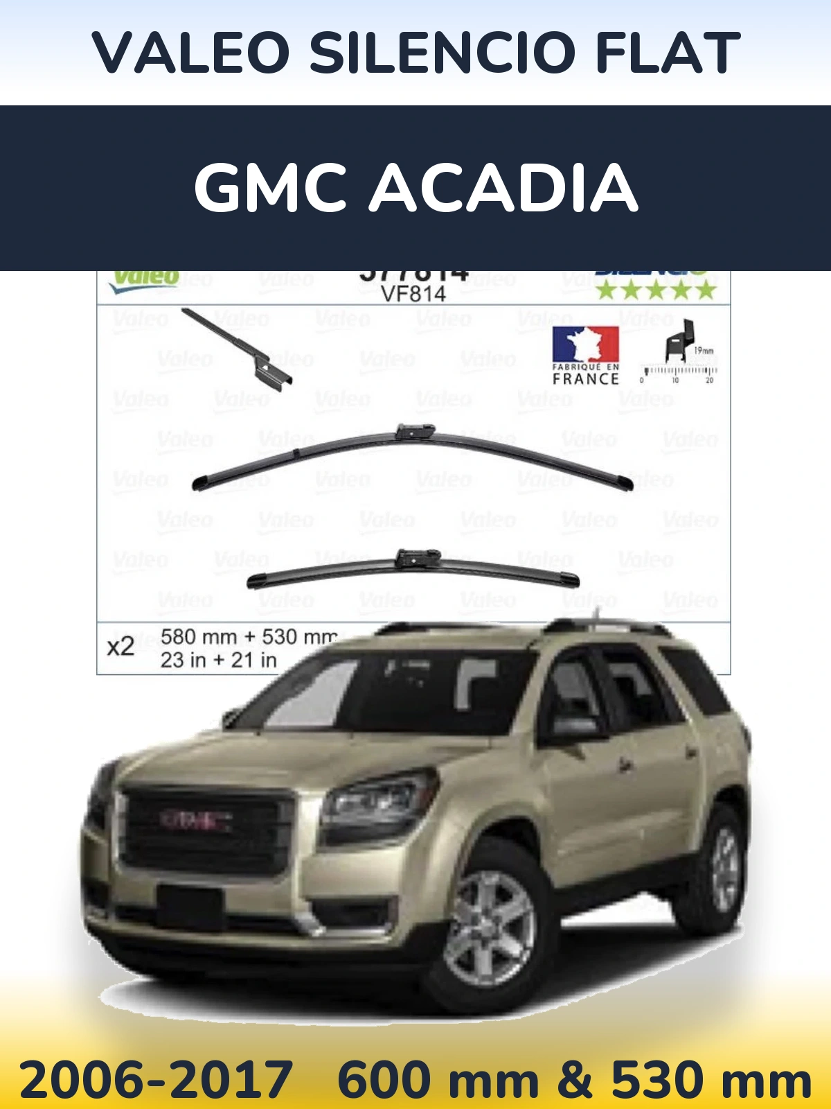 Комплект передніх щіток Valeo Silencio Flat 580 & 530 мм для GMC Acadia 2006-2017