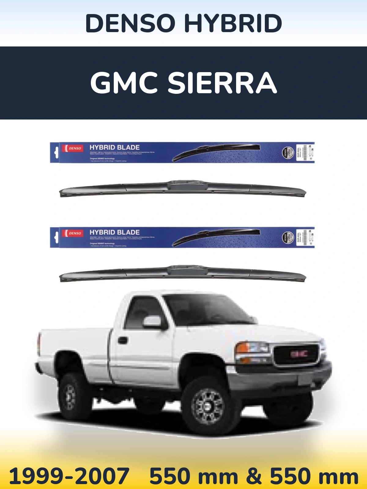 Front wiper blade set Denso Hybrid 550 & 550 mm for GMC Sierra 1999-2007