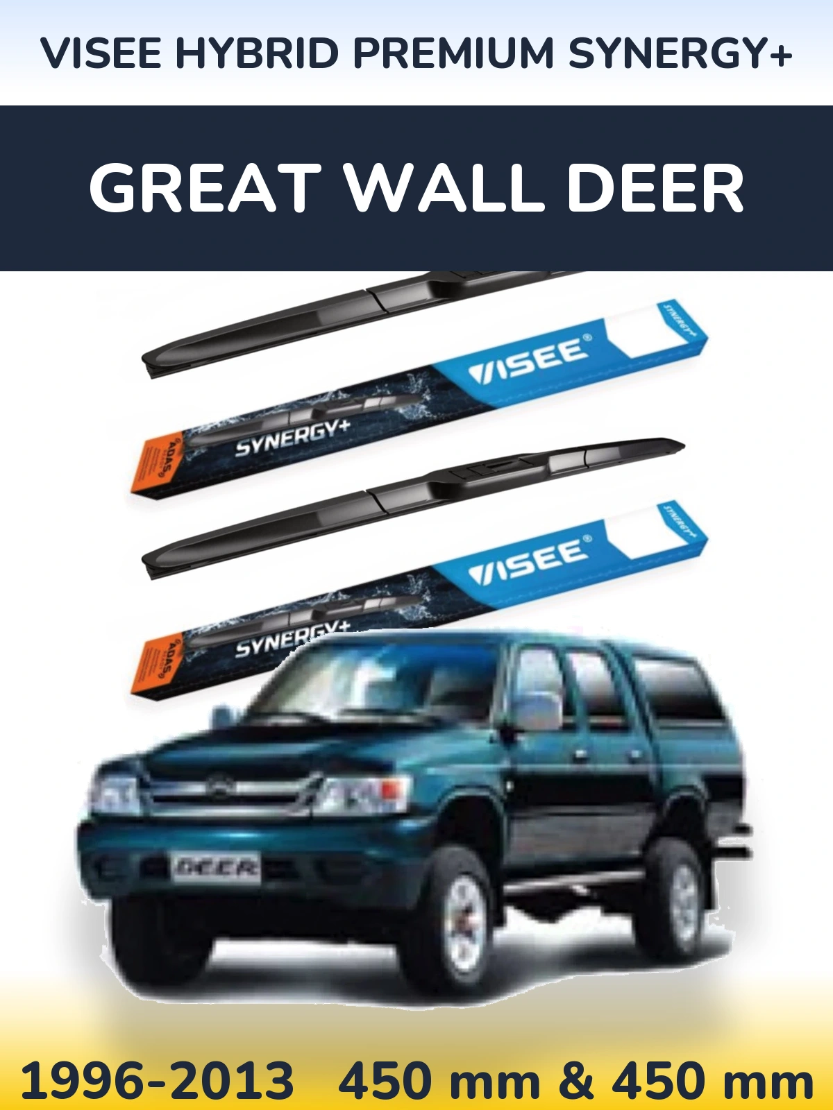 Front wiper blade set VISEE HYBRID PREMIUM SYNERGY+ 450 & 450 mm for Great Wall Deer 1996-2013