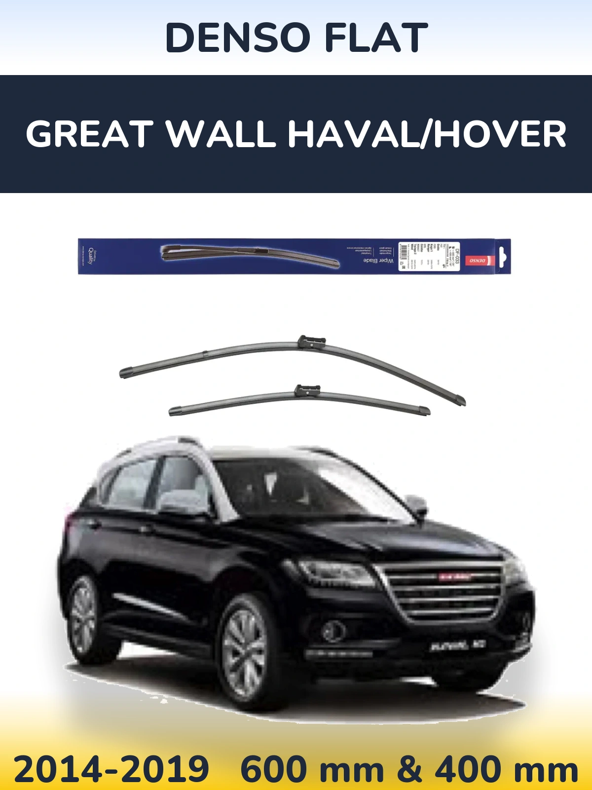 Front wiper blade set Denso Flat 600 & 400 mm for Great Wall Haval/Hover 2014-2019