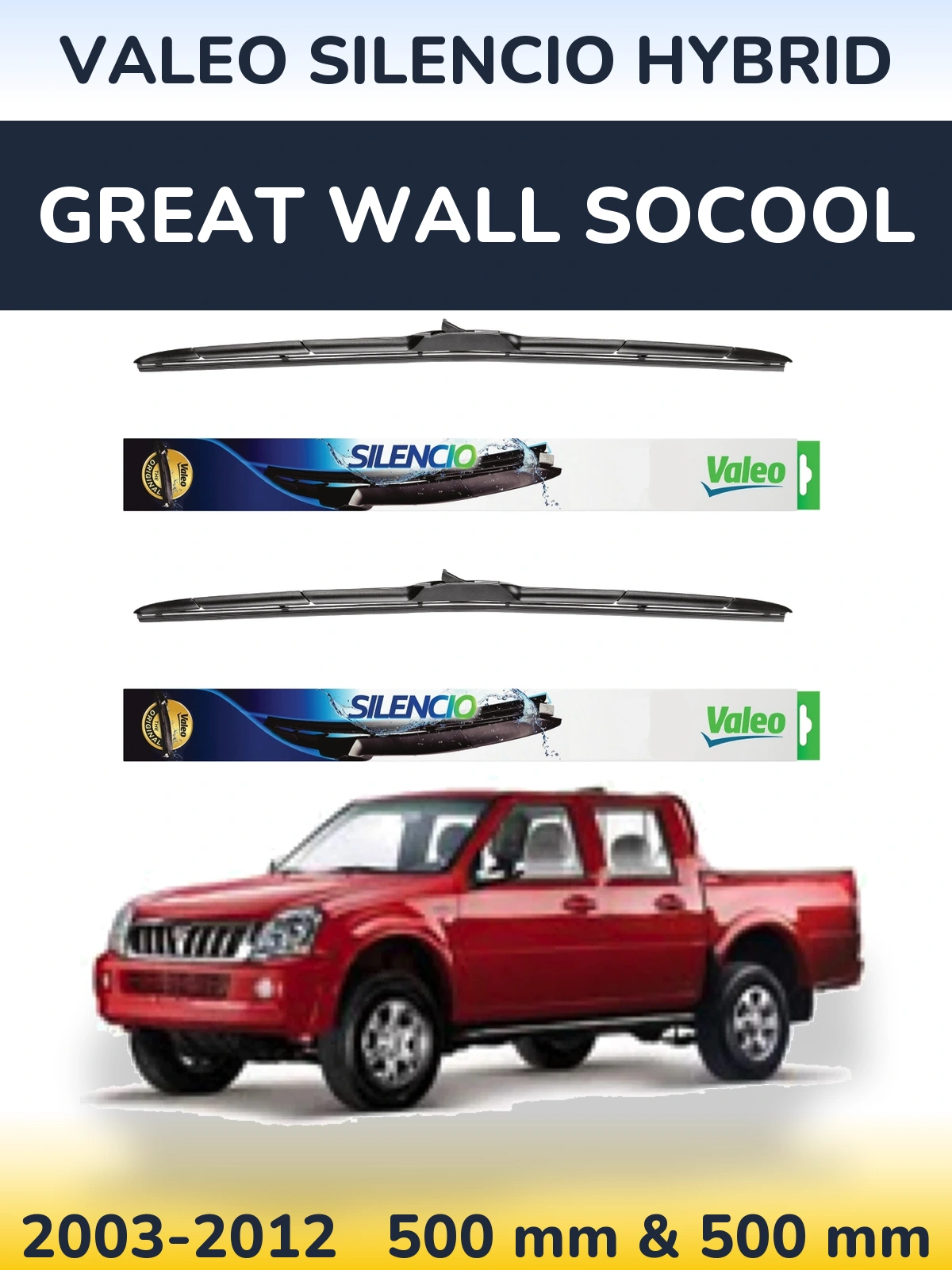 Комплект передніх щіток Valeo Silencio Hybrid 500 & 500 мм для Great Wall SoCool 2003-2012