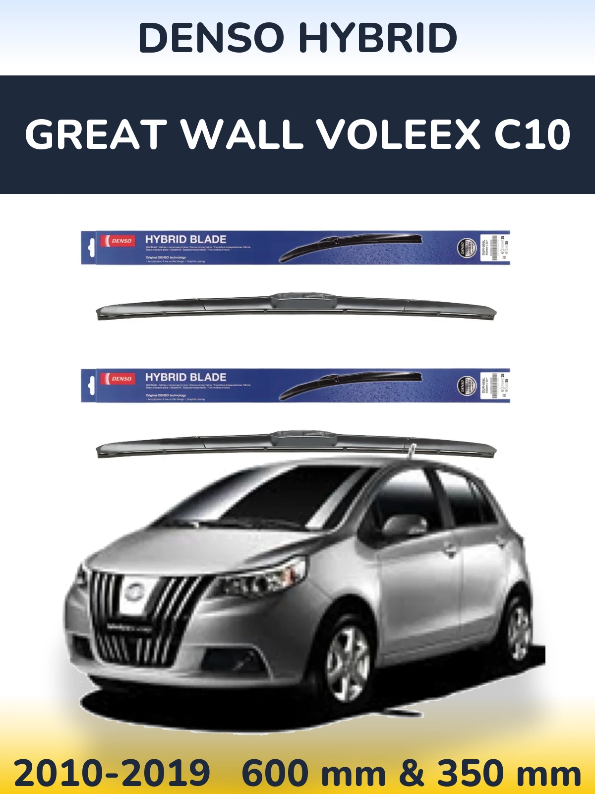 Front wiper blade set Denso Hybrid 600 & 350 mm for Great Wall Voleex C10 2010-2019