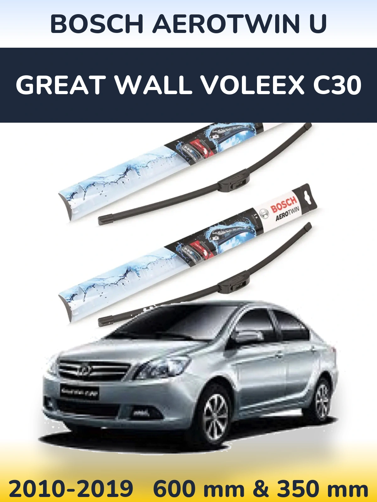 Front wiper blade set BOSCH AeroTwin U 600 & 350 mm for Great Wall Voleex C30 2010-2019