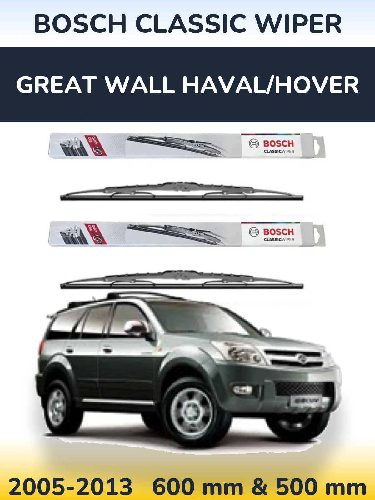 Комплект передніх щіток BOSCH Classic Wiper 600 & 500 мм для Great Wall Haval/Hover 2005-2013