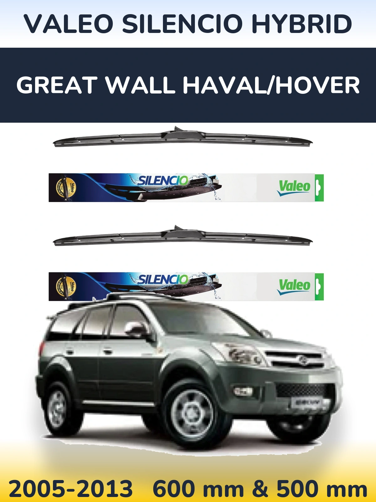 Комплект передніх щіток Valeo Silencio Hybrid 600 & 500 мм для Great Wall Haval/Hover 2005-2013