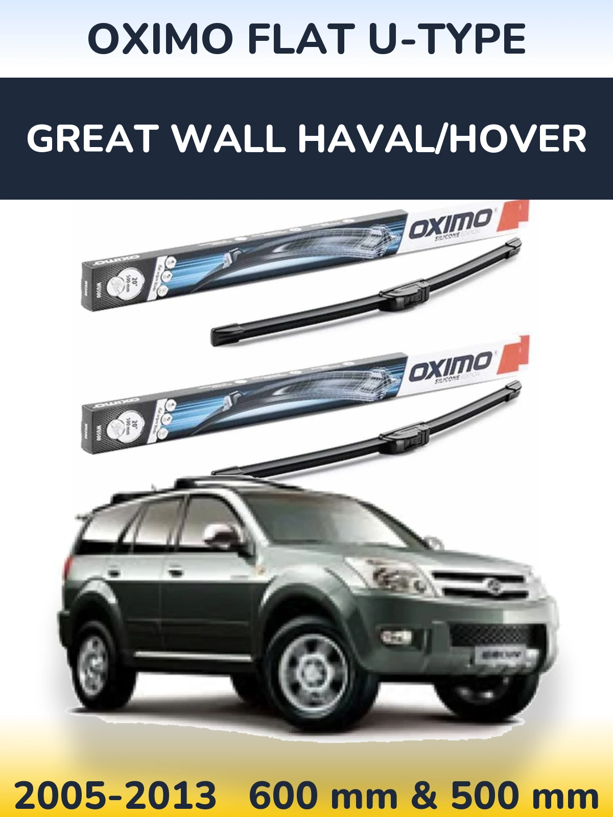 Комплект передніх щіток Oximo Flat U-type 600 & 500 мм для Great Wall Haval/Hover 2005-2013