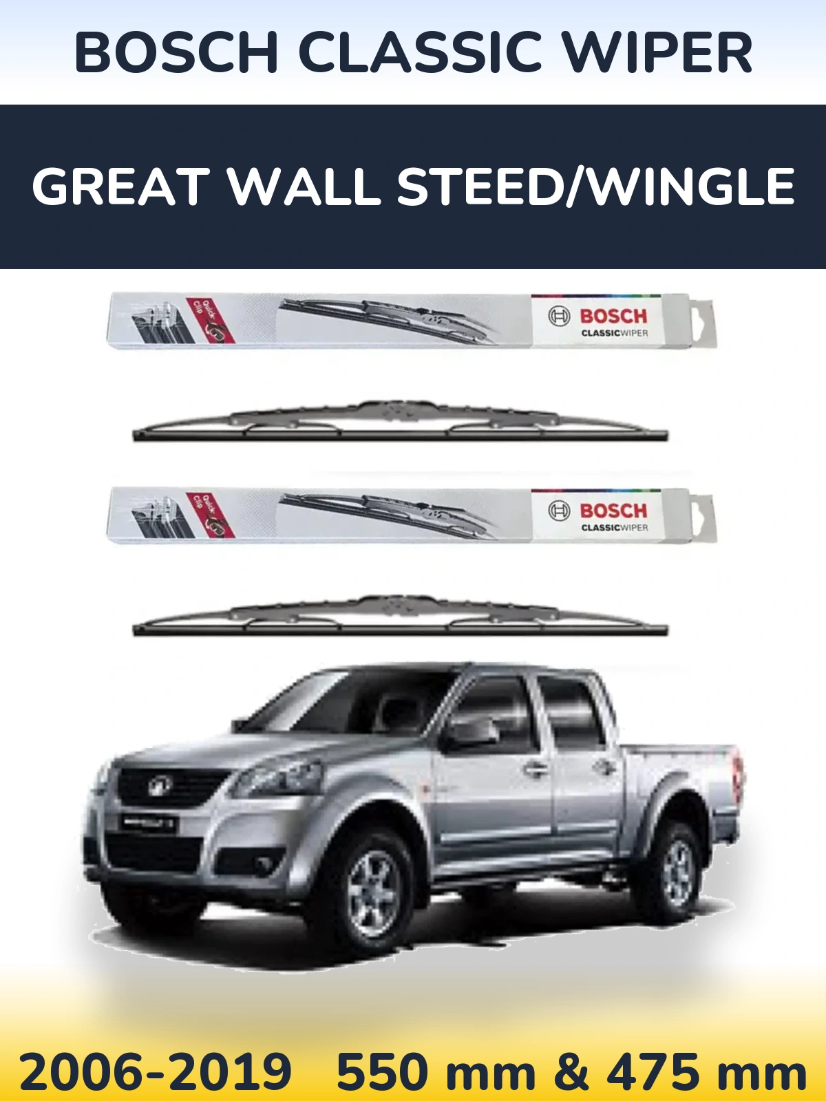 Front wiper blade set BOSCH Classic Wiper 550 & 475 mm for Great Wall Steed/Wingle 2006-2019