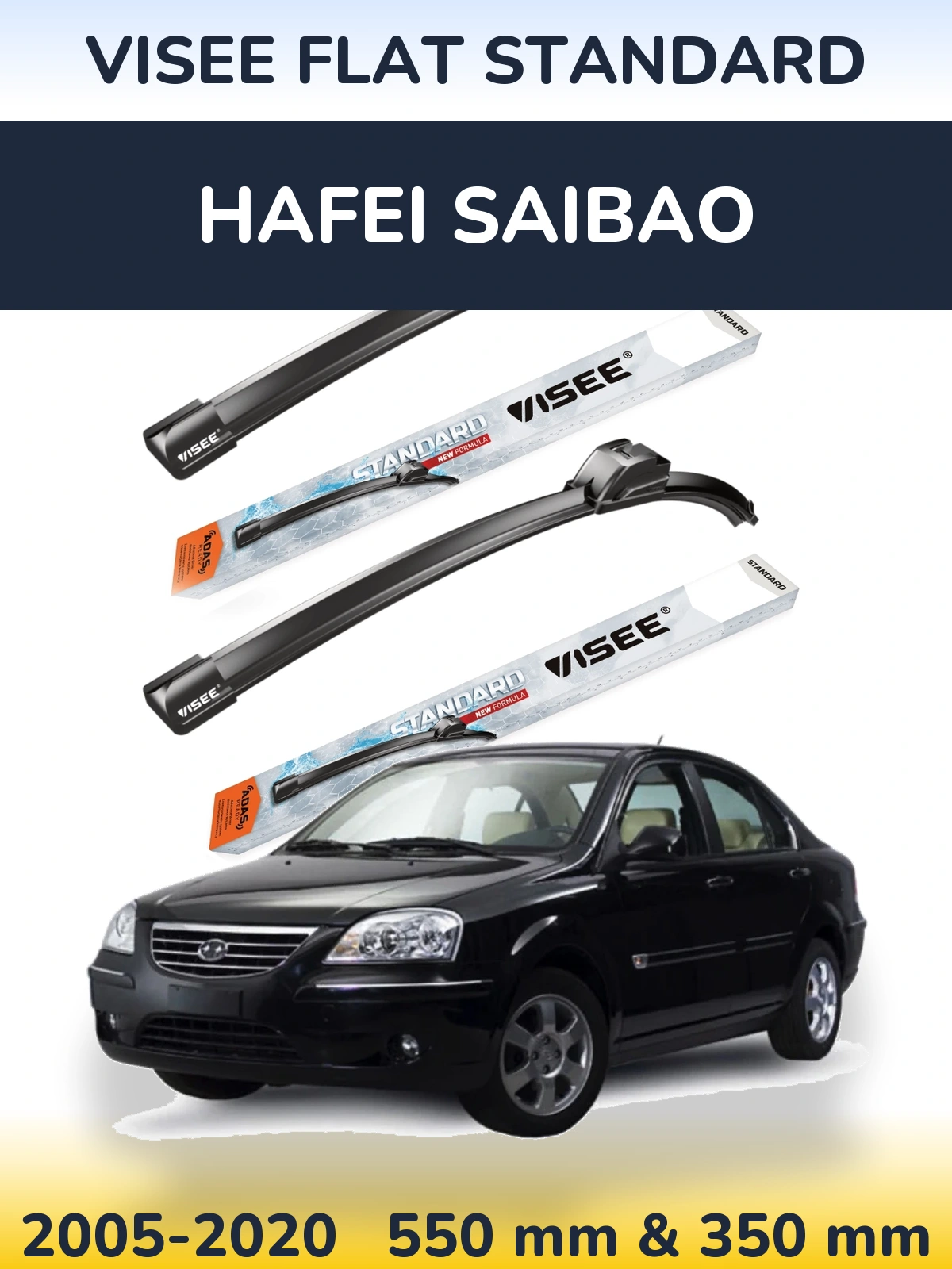 Front wiper blade set VISEE FLAT STANDARD 550 & 350 mm for Hafei Saibao 2005-2020